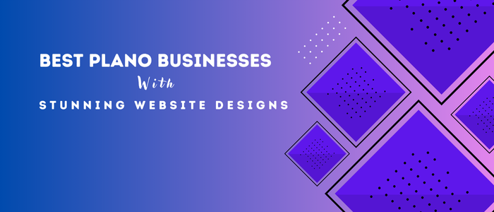 Best Plano Businesses with Stunning Website Designs