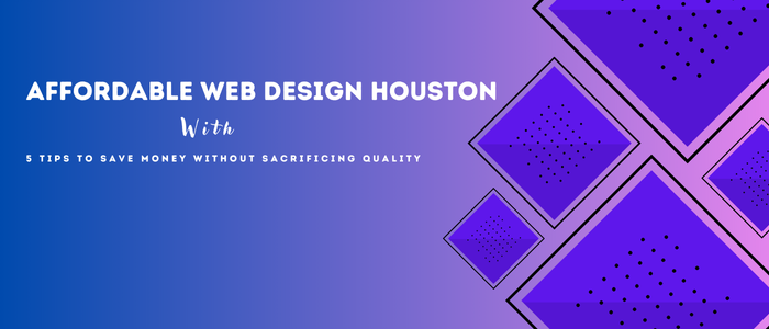 Affordable Web Design Houston