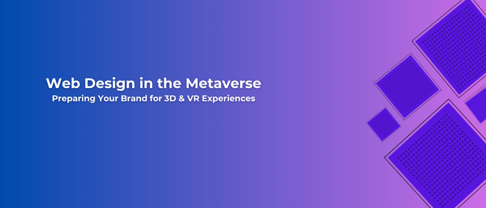 Web Design in the Metaverse